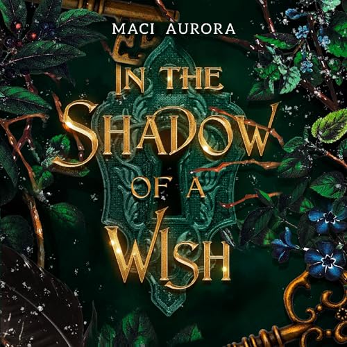 In the Shadow of a Wish