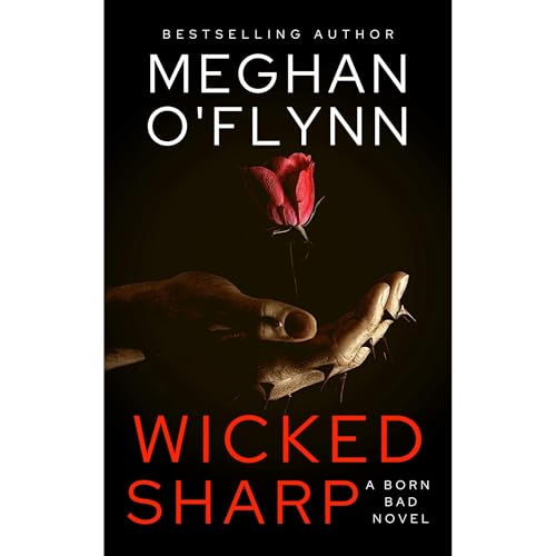 Wicked Sharp (Born Bad, Book 1)