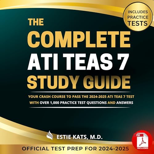 The Complete ATI TEAS 7 Study Guide by Estie Kats