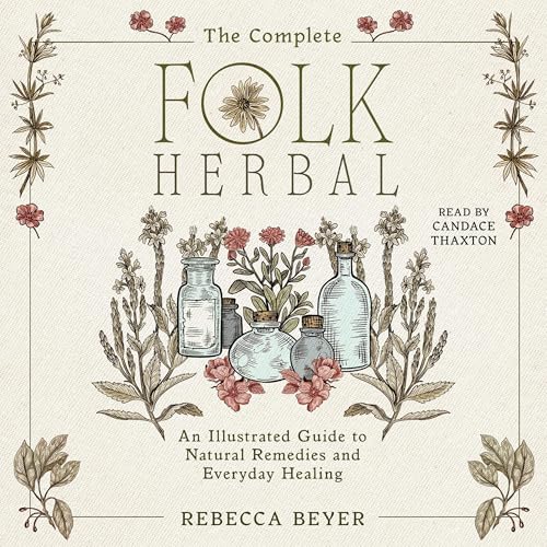 The Complete Folk Herbal