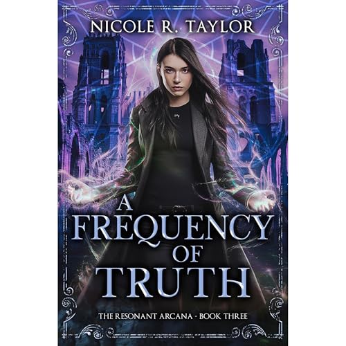 A Frequency of Truth by Nicole R Taylor