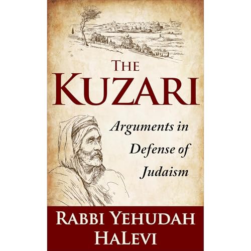 The Kuzari - Arguments in Defense of Judaism