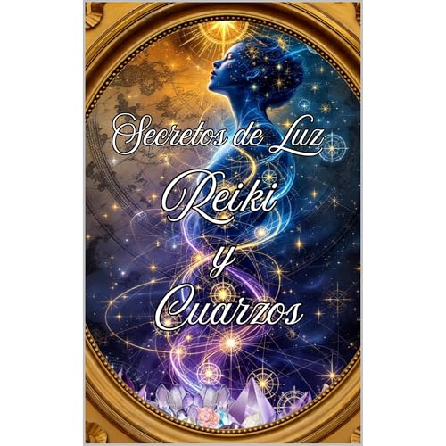 Secretos de Luz Reiki y Cuarzos