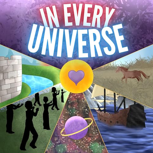 In Every Universe by Audicinal