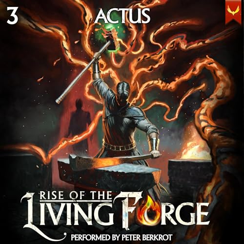 Rise of the Living Forge 3