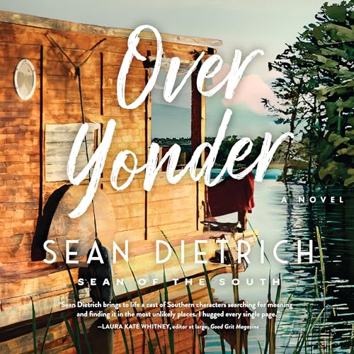 Over Yonder by Sean Dietrich