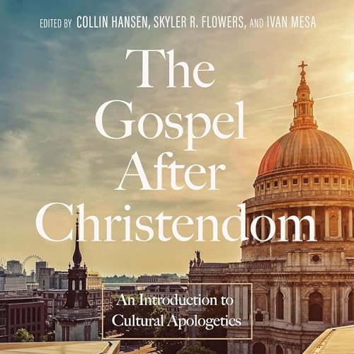 The Gospel After Christendom