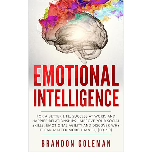 Emotional Intelligence by Brandon Goleman