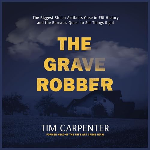 The Grave Robber by Tim Carpenter