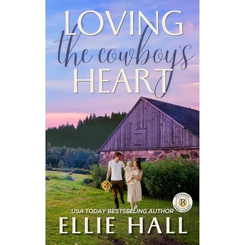 Loving the Cowboy's Heart