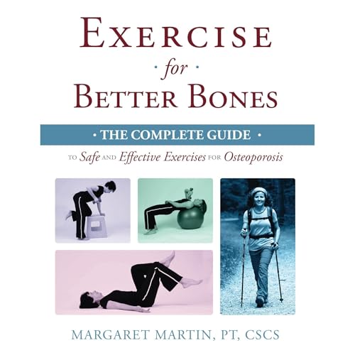 Exercise for Better Bones by Margaret Martin