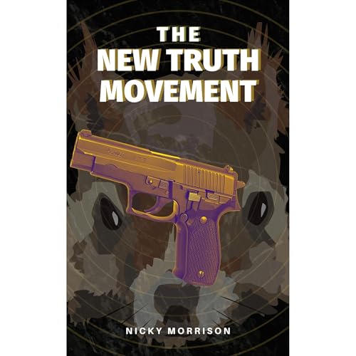 The New Truth Movement by Nicky Morrison