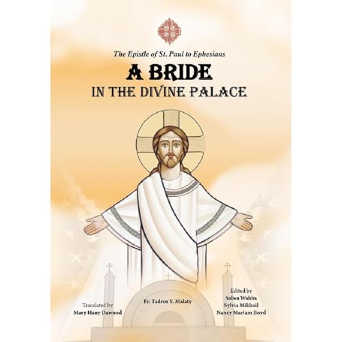 The Epistle of St. Paul to Ephesians by Fr. Tadros Y. Malaty