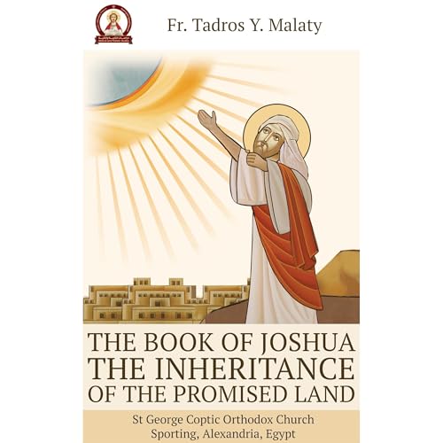 The Book of Joshua by Fr. Tadros Y. Malaty
