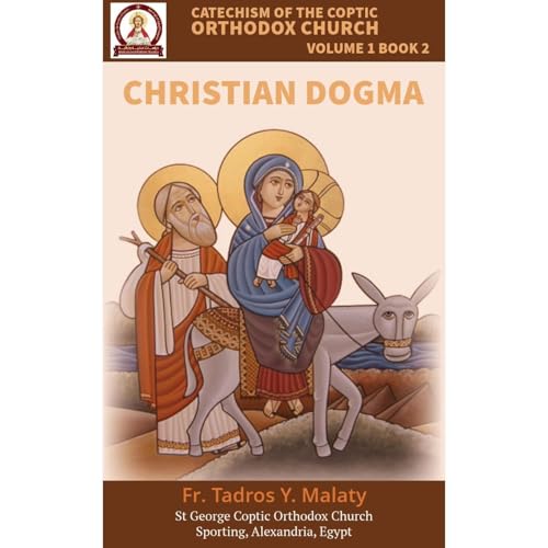 Catechism of the Coptic Orthodox Church - Volume 1 Book 2