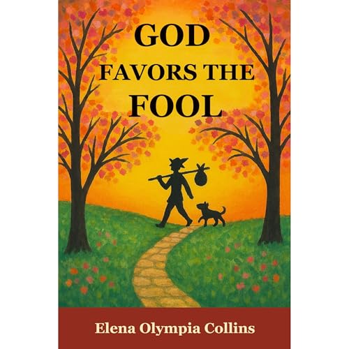 God Favors the Fool