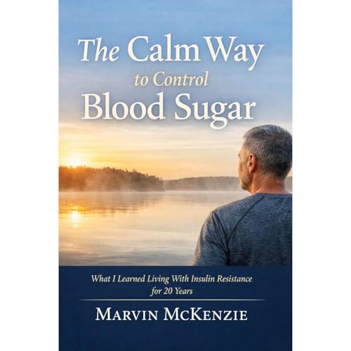 The Calm Way to Control Blood Sugar