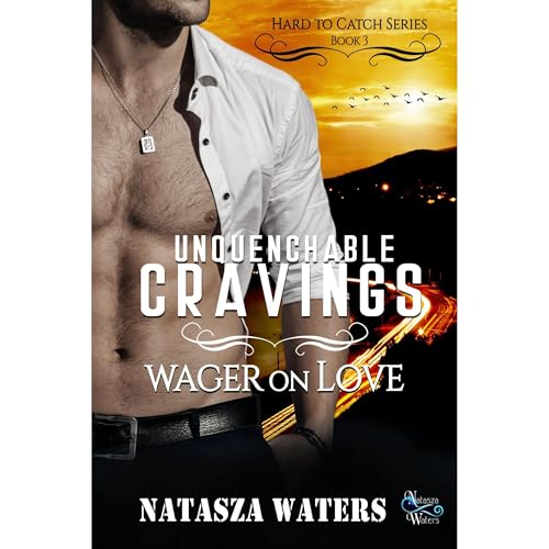 Unquenchable Cravings: Wager on Love