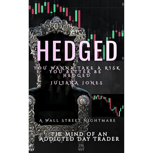 HEDGED by Juliana Jones (Citygirl!)