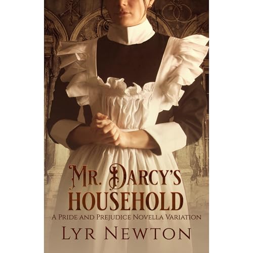 Mr. Darcy's Household