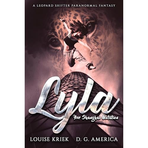 LYLA: Her Shanghai Mutation