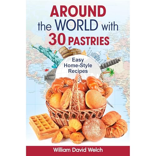 Around the World with 30 Pastries