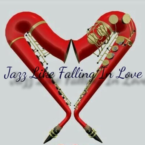 Jazz Like Falling In Love by Jazz Like Falling In Love