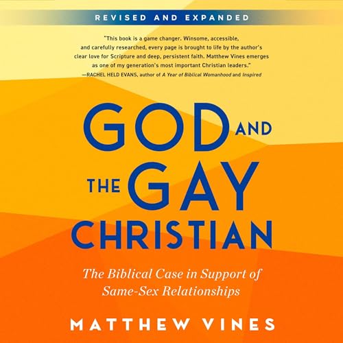 God and the Gay Christian by Matthew Vines