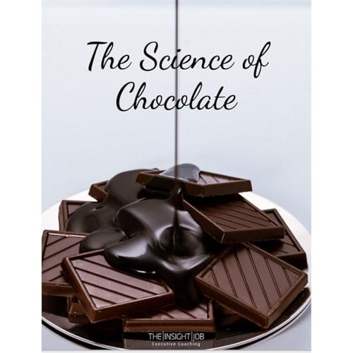 The Science of Chocolate