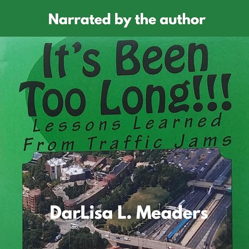 It's Been Too Long!!! by DarLisa Meaders