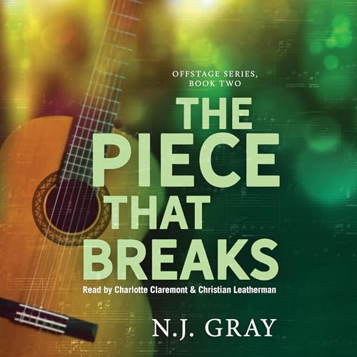 The Piece That Breaks by N.J. Gray
