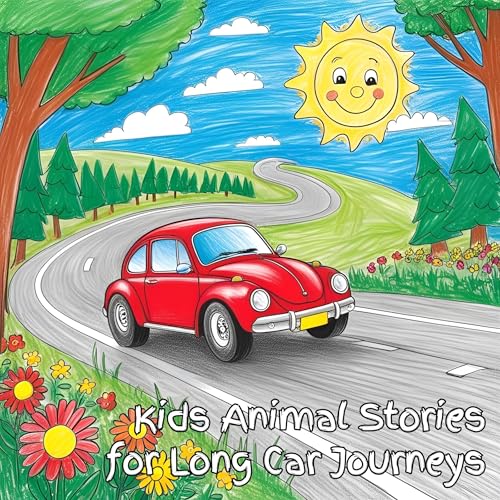 Kids Animal Stories for Long Car Journeys