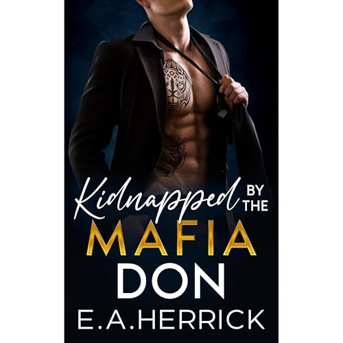 Kidnapped by the Mafia Don by E.A. Herrick