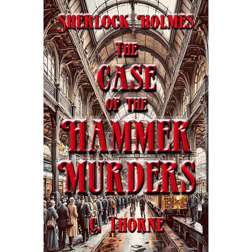 The Case of the Hammer Murders