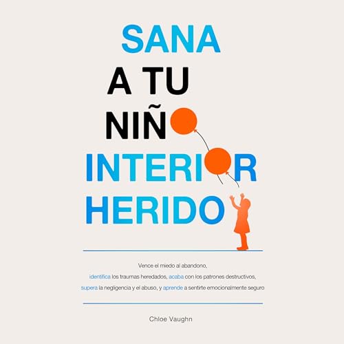 Sana a tu niño interior herido