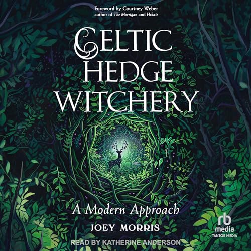 Celtic Hedge Witchery