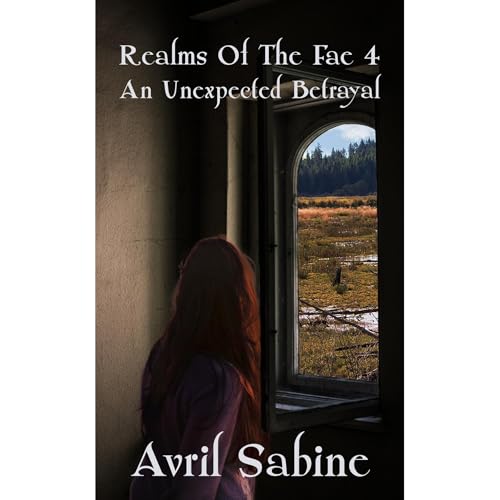 Realms Of The Fae 4: An Unexpected Betrayal