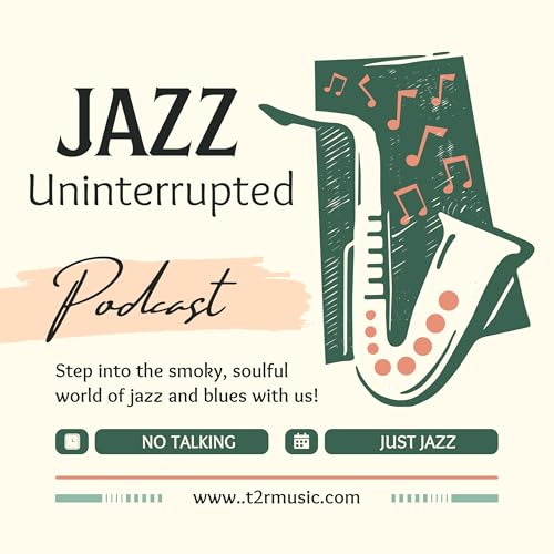Jazz Uninterrupted by T2rmusic.com