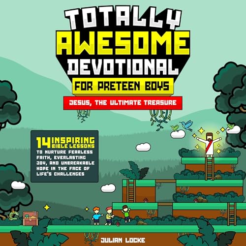 Totally Awesome Devotional for Preteen Boys Jesus the Ultimate Treasure