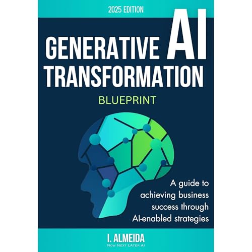 Generative AI Transformation Blueprint by I. Almeida