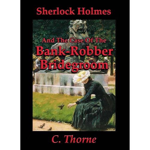 The Case of the Bank-Robber Bridegroom