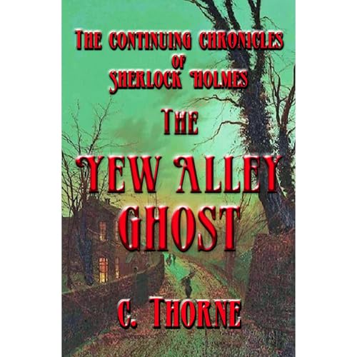 The Yew Alley Ghost