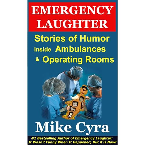 Emergency Laughter by Mike Cyra