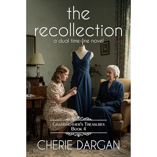 The Recollection by Cherie Dargan