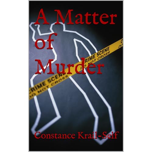 A Matter of Murder by Constance Krail-Self