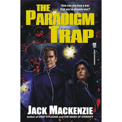 The Paradigm Trap by Jack Mackenzie