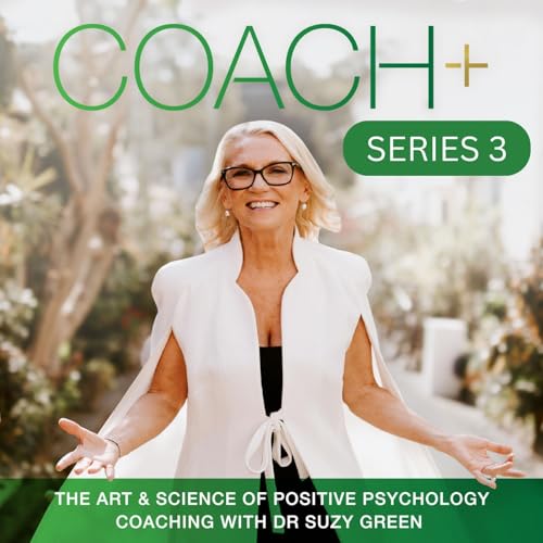 COACH+ The Art & Science of Positive Psychology Coaching 3
