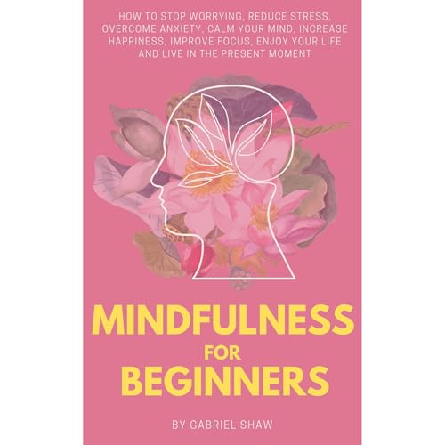 Mindfulness by Gabriel Shaw