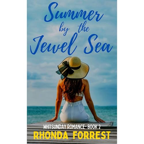 Summer by the Jewel Sea