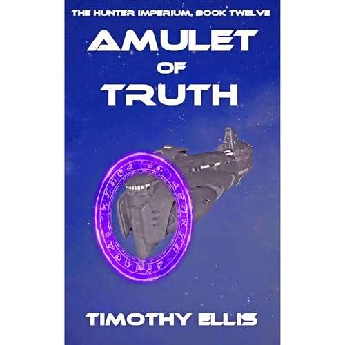 Amulet of Truth by Timothy Ellis